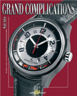 Grand Complications, Volume II