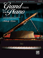 Grand Duets for Piano, Bk 6: 5 Late Intermediate Pieces for One Piano, Four Hands