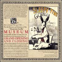 Grand Opening and Closing - Sleepytime Gorilla Museum