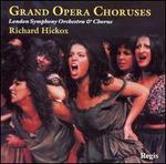 Grand Opera Choruses