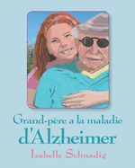 Grand-p?re a la maladie d'Alzheimer