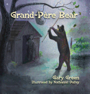 Grand-Pere Bear