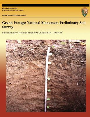 Grand Portage National Monument Preliminary Soil Survey - National Park Service