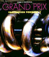 Grand Prix Formula 1 - Schlegeimilch, Rainer W, and Lehbrink, Hartmut