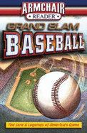 Grand Slam Baseball: The Lore & Legends of America's Game