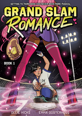 Grand Slam Romance Book 1: A Graphic Novel Volume 1 - Hicks, Ollie