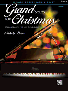 Grand Solos for Christmas, Bk 3: 8 Arrangements for Late Elementary Pianists