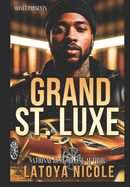 Grand St. Luxe