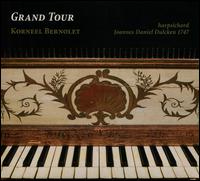 Grand Tour - Korneel Bernolet (harpsichord)
