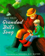 Grandad Bill's Song - Yolen, Jane