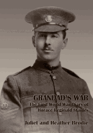 Grandad's War - The First World War Diary of Horace Reginald Stanley