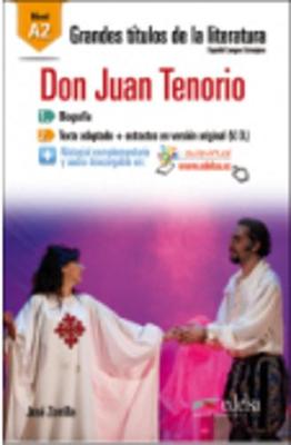 Grandes Titulos de la Literatura: Don Juan Tenorio (A2) - Zorrilla, Jose