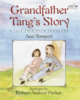 Grandfather Tang's Story - Tompert, Ann