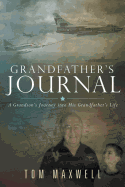 Grandfather's Journal: A Grandson's Journey Into His Grandfather's Life