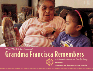 Grandma Francisca Remembers - Morris, Ann