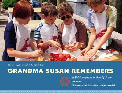 Grandma Susan Remembers - Morris, Ann