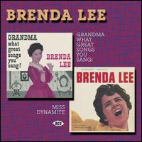 Grandma, What Great Songs You Sang!/Miss Dynamite - Brenda Lee