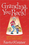 Grandma, You Rock!