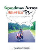 Grandmas Across America: The Story of a Cross-Country Bike Ride