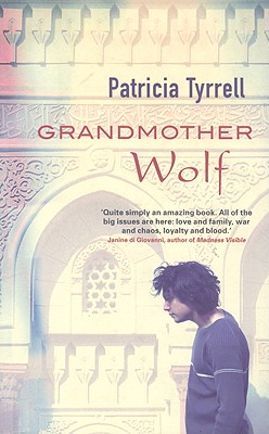 Grandmother Wolf - Tyrrell, Patricia