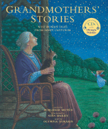 Grandmothers' Stories: Wise Woman Tales from Many Cultures