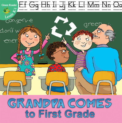 Grandpa Comes to First Grade - Robertson, J Jean
