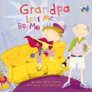 Grandpa Lets Me Be Me