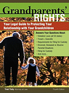 Grandparents' Rights: Your Legal Guide to Protecting the Relationship with Your Grandchildren