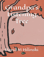 Grandpa's Listening Tree