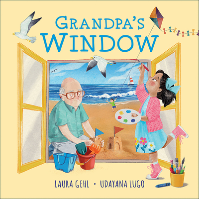 Grandpa's Window - Gehl, Laura
