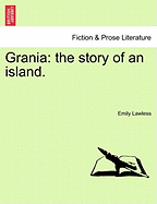 Grania: The Story of an Island. Vol. II.