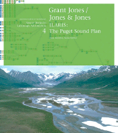Grant Jones / Jones & Jones: Ilaris: The Puget Sound Plan