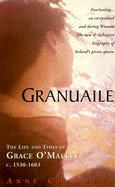 Granuaile: The Life and Times of Grace O'Malley 1503-1603