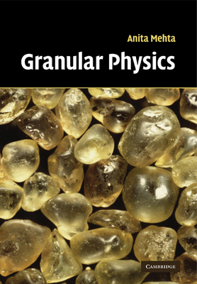 Granular Physics - Mehta, Anita