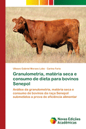 Granulometria, matria seca e consumo de dieta para bovinos Senepol
