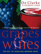 Grapes and Wines: An Encyclopedia of Grape Varieties