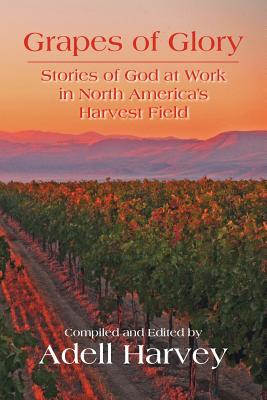 Grapes of Glory - Harvey, Adell