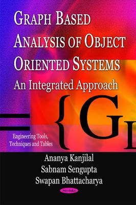 Graph Based Analysis of Object Oriented Systems: An Integrated Approach - Kanjilal, Ananya
