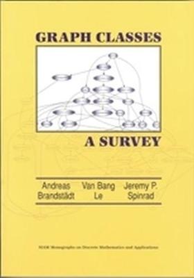 Graph Classes: A Survey - Brandstdt, Andreas, and Le, Van Bang, and Spinrad, Jeremy P