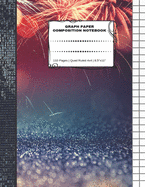 Graph Paper Composition Notebook: 110 Pages - Quad Ruled 4x4 - 8.5" x 11" Fireworks Large Notebook with Grid Paper - Math Notebook For Students