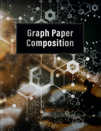 Graph Paper Composition Notebook: Grid Paper Notebook, 5 Squares per inch, 120 Pages (Large, 8.5x11): Graph Paper Composition Notebook: Quad Ruled 5x5, Grid Paper for Math & Science Students (8.5x11)