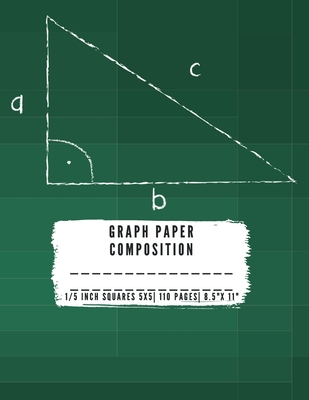 Graph Paper Composition: QUAD RULED 5x5, 0.20 inch size, 1/5 inch Grid paper notebook 110 PAGES Large 8.5 X 11 Large size graph paper composition perfect for either Mathematics( Math), Science, Graph, Writing pad taking notes, drawing, sketching ideas... - Appleton, A