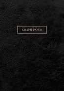 Graph Paper: Executive Style Composition Notebook - Classic Black Leather Style, Softcover - 7 x 10 - 100 pages (Office Essentials)