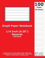 Graph Paper Notebook: 0.25 Inch (1/4 in) Squares; 8.5" x 11"; 21.6 cm x 27.9 cm; 100 Pages; 50 Sheets; 4x4 Quad Ruled Grid; White Paper; Red Glossy Cover; Journal