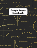 Graph Paper Notebook: Abstract Math Algebra Design Grid Paper Quad Ruled 4 Squares Per Inch Large Graphing Paper 8.5 By 11