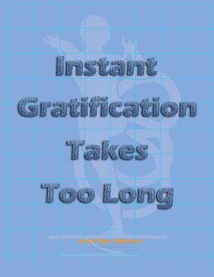 Graph Paper Notebook: Instant Gratification Takes Too Long - Chef, Dr, and Parrot, Polly the