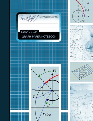 Graph Paper Notebook: Squared Graphing Paper * Blank Quad Ruled * Large (8.5 X 11) * Softback - Smart Bookx