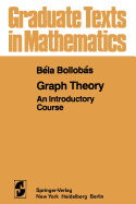 Graph Theory: An Introductory Course