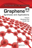 Graphene: Synthesis and Applications