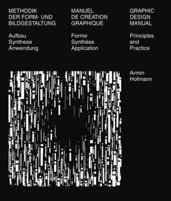 Graphic Design Manual: Principles and Practice - Hofmann, Armin